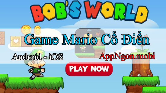 Tải Game Mario Cổ Điển Cho iOS, Android [ Update 2021 ]