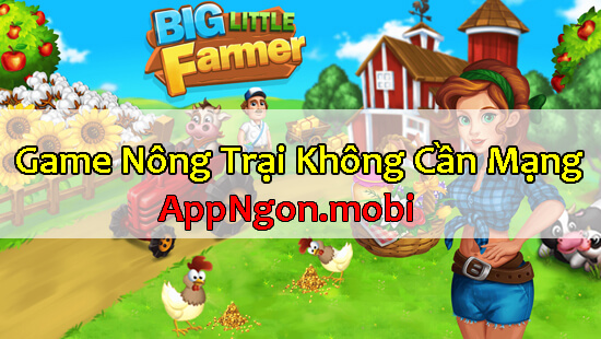 tai-game-nong-trai-offline-big-litte-farmer
