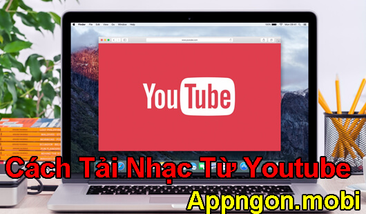 cach-tai-nhac-tren-youtube-ve-may-tinh
