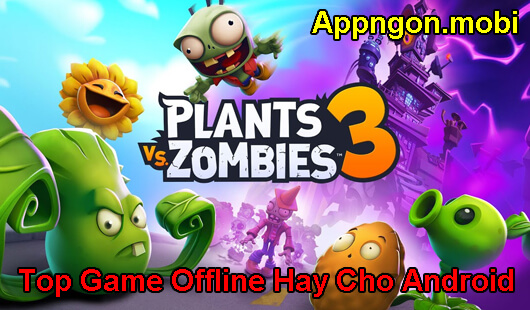 top-game-offline-hay-cho-android