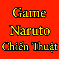 Game Naruto Mobile Chiến Thuật