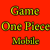 Game One Piece Mobile Hay Nhất