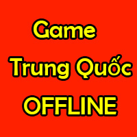 Game Trung Quốc Offline Cho Android
